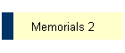 Memorials 2