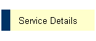 Service Details