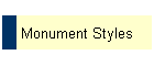 Monument Styles